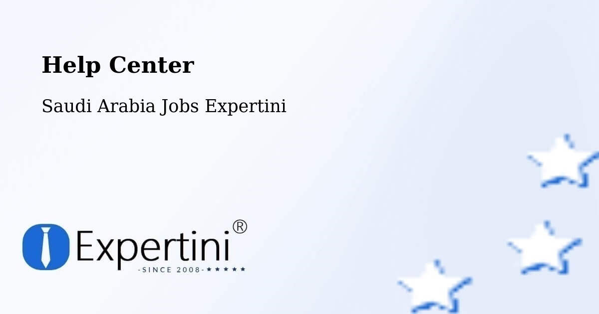 Help Center – Bashm - Saudi Arabia Jobs Expertini
